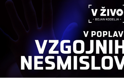 V poplavi vzgojnih nesmislov – oddaja v živo -15. maj